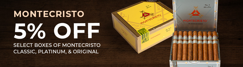 5% Off Select Montecristo