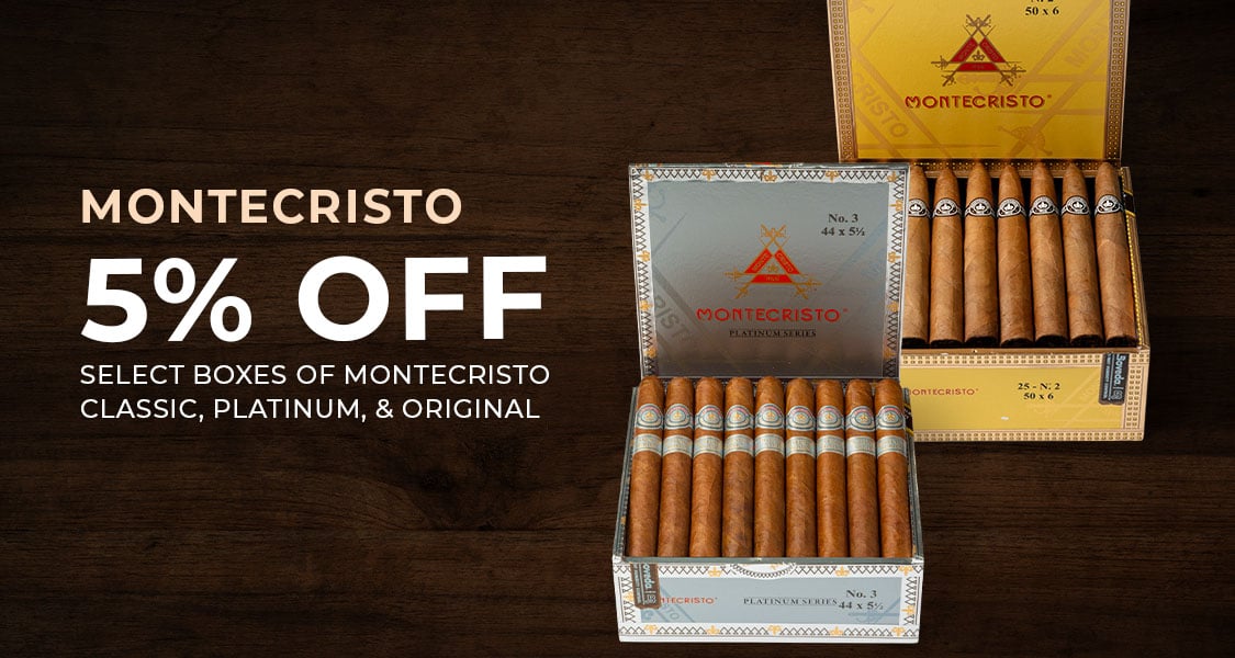 5% Off Select Montecristo